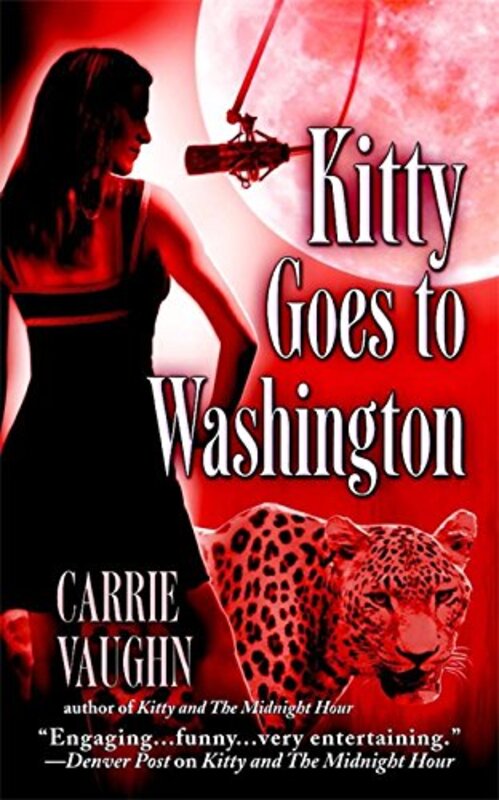 Book cover for "Kitty Goes to Washington" by Carrie Vaughn