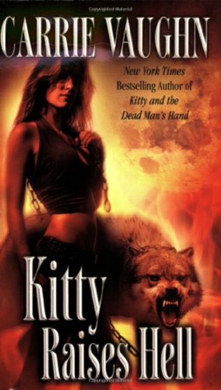 Book cover for "Kitty Raises Hell" by Carrie Vaughn