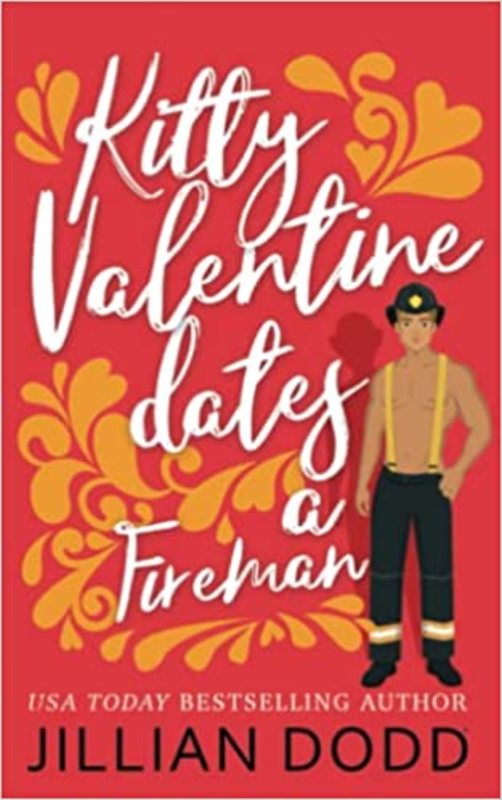 Book cover for "Kitty Valentine Dates a Fireman" by Jillian Dodd