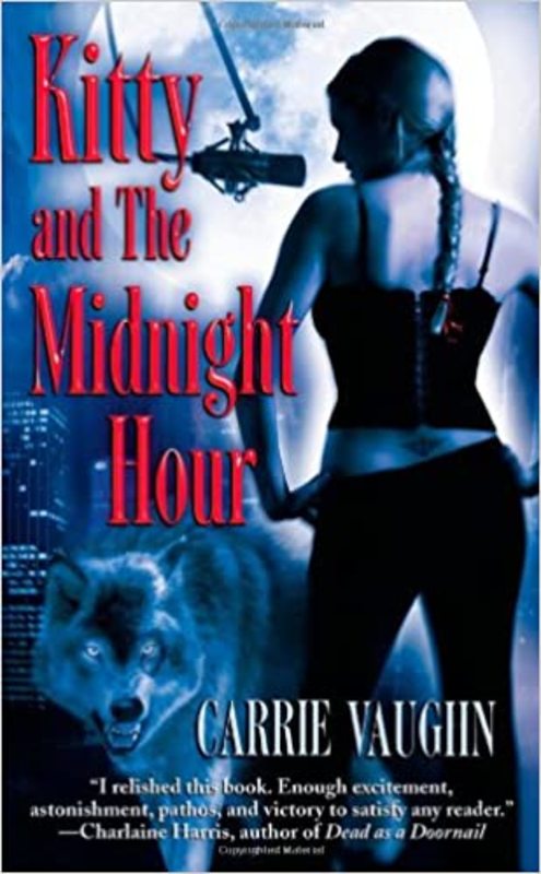 Book cover for "Kitty and The Midnight Hour" by Carrie Vaughn