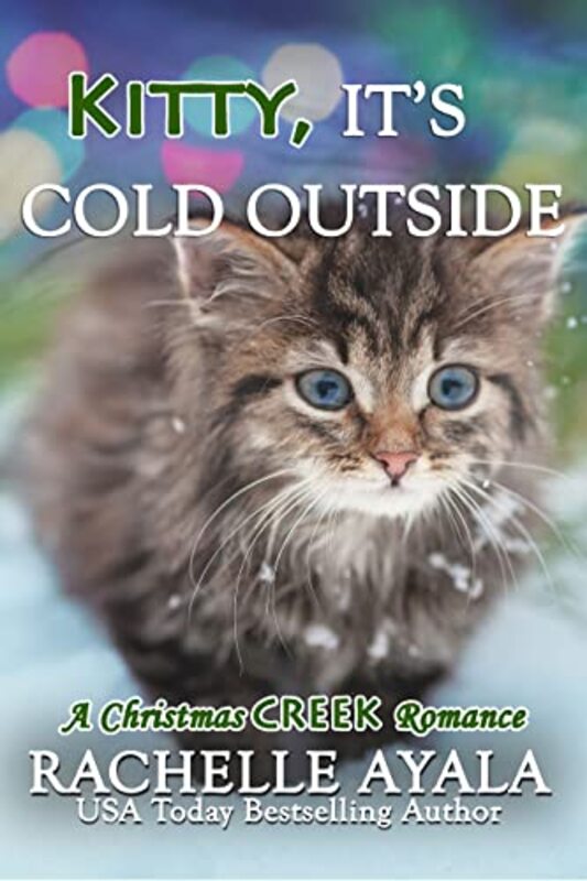 Book cover for "Kitty, It's Cold Outside" by Rachelle Ayala