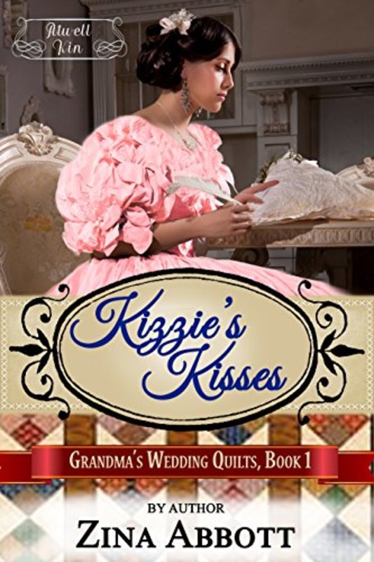 Book cover for "Kizzie's Kisses" by Zina Abbott
