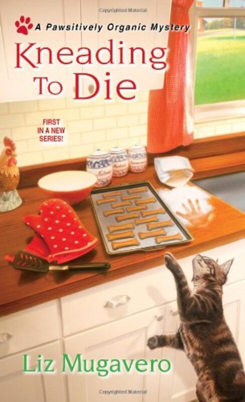 Book cover for "Kneading to Die" by Liz Mugavero