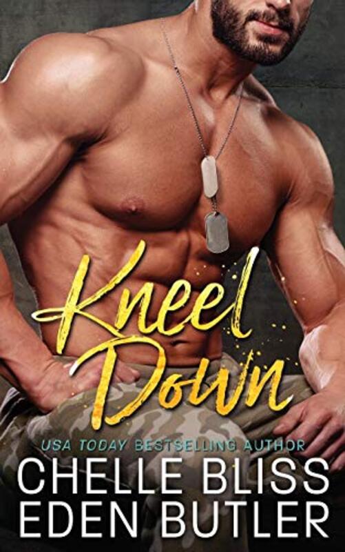 Book cover for "Kneel Down" by Chelle Bliss