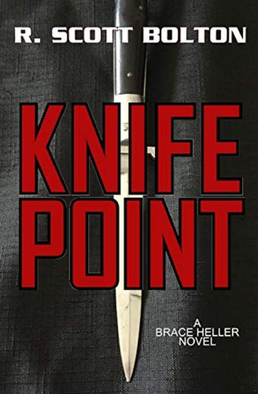 Book cover for "Knifepoint" by R Scott Bolton