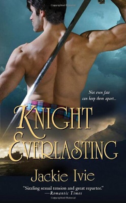 Book cover for "Knight Everlasting" by Jackie Ivie