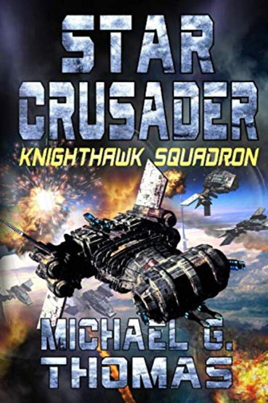 Book cover for "Knighthawk Squadron" by Michael G Thomas