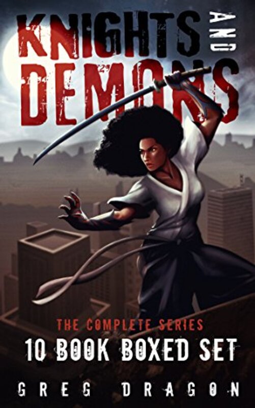 Book cover for "Knights and Demons Complete Collection" by Greg Dragon