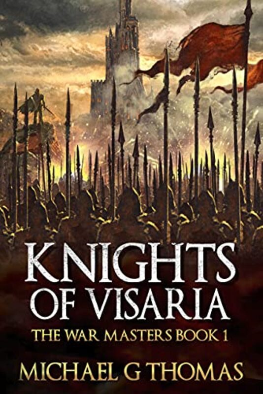 Book cover for "Knights of Visaria" by Michael G Thomas