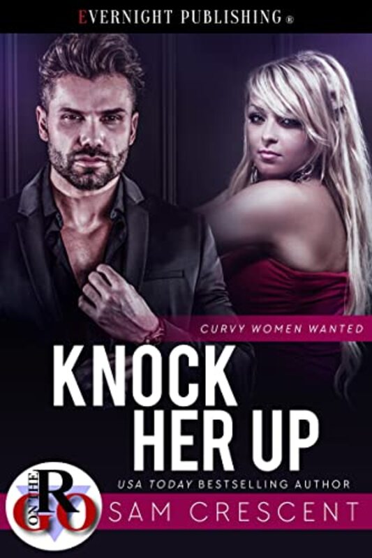 Book cover for "Knock Her Up" by Sam Crescent