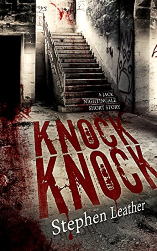 Book cover for "Knock Knock" by Stephen Leather
