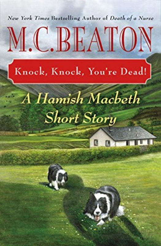 Book cover for "Knock, Knock, You're Dead!" by MC Beaton