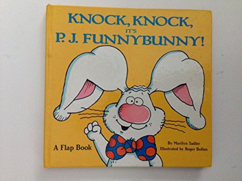 Book cover for "Knock, Kock, It's P. J. Funnybunny!" by Marilyn Sadler