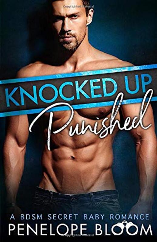 Book cover for "Knocked Up and Punished" by Penelope Bloom
