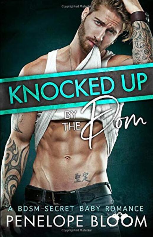 Book cover for "Knocked Up by the Dom" by Penelope Bloom