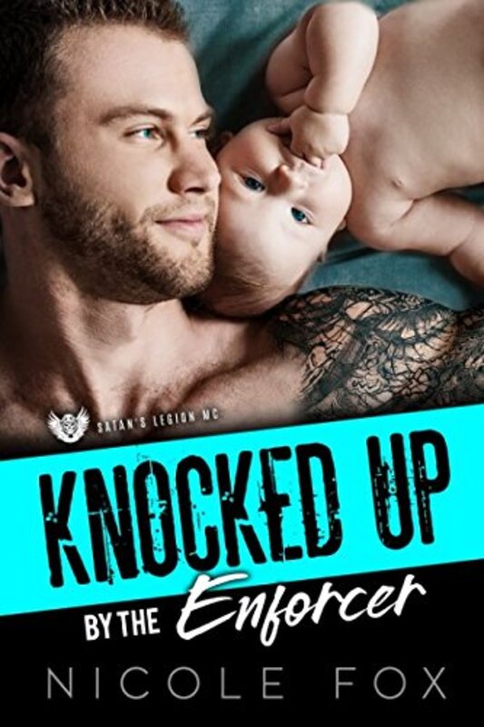 Book cover for "Knocked Up by the Enforcer" by Nicole Fox