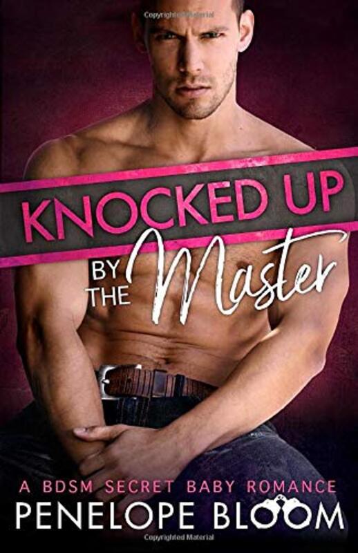 Book cover for "Knocked Up by the Master" by Penelope Bloom
