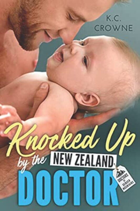 Book cover for "Knocked Up by the New Zealand Doctor" by KC Crowne