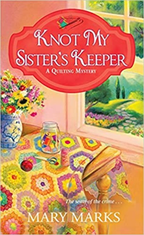 Book cover for "Knot My Sister's Keeper" by Mary Marks