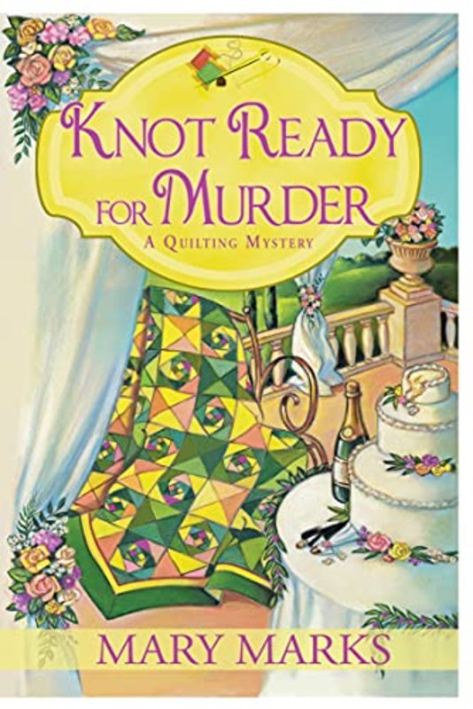 Book cover for "Knot Ready for Murder" by Mary Marks