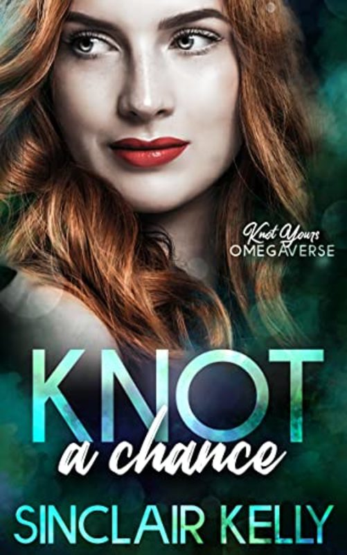 Book cover for "Knot a Chance" by Sinclair Kelly