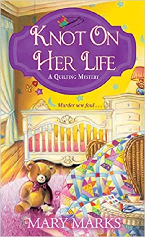 Book cover for "Knot on Her Life" by Mary Marks
