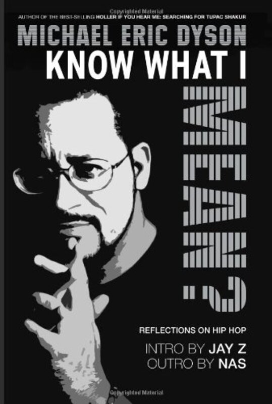 Book cover for "Know What I Mean?" by Michael Eric Dyson