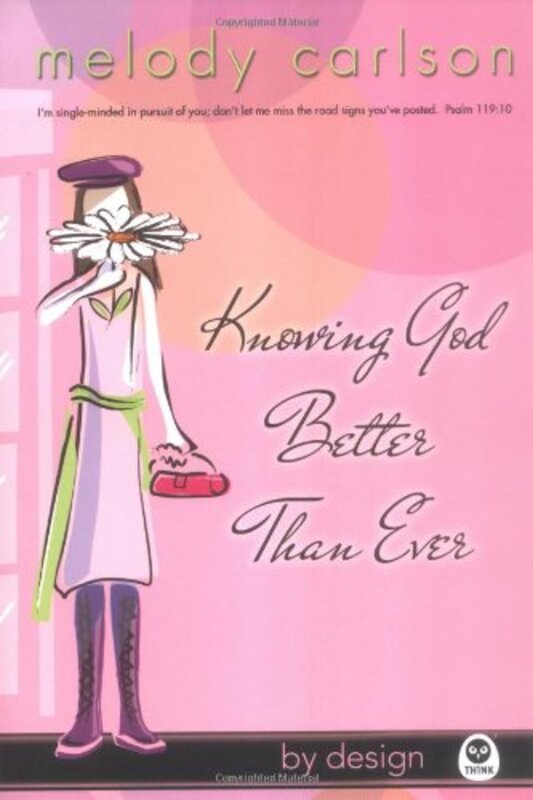Book cover for "Knowing God Better Than Ever" by Melody Carlson