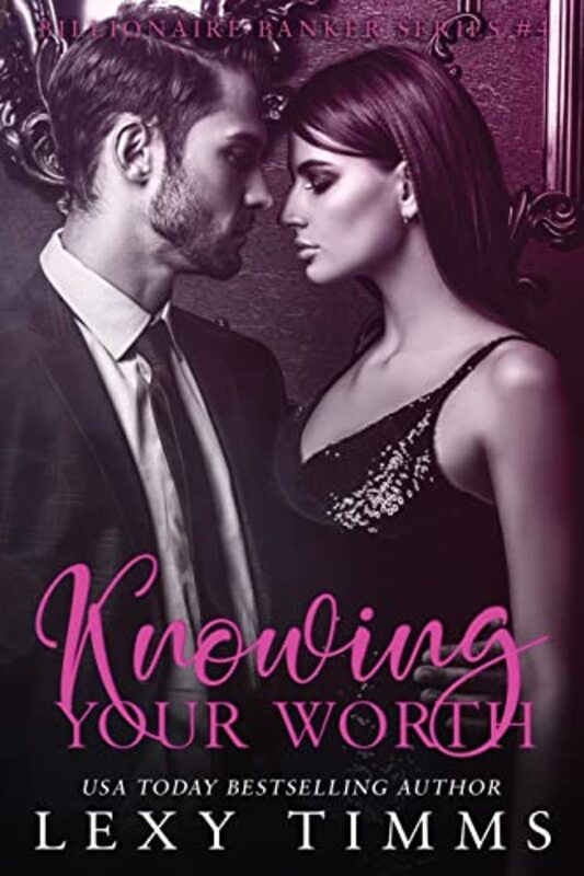 Book cover for "Knowing Your Worth" by Lexy Timms