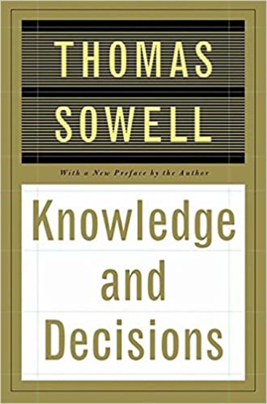 Book cover for "Knowledge And Decisions" by Thomas Sowell