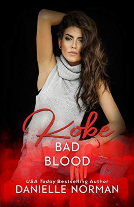 Book cover for "Kobe, Bad Blood" by Danielle Norman
