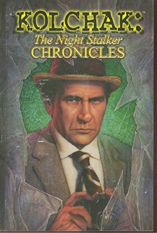 Book cover for "Kolchak: The Night Stalker Chronicles" by Stuart M Kaminsky