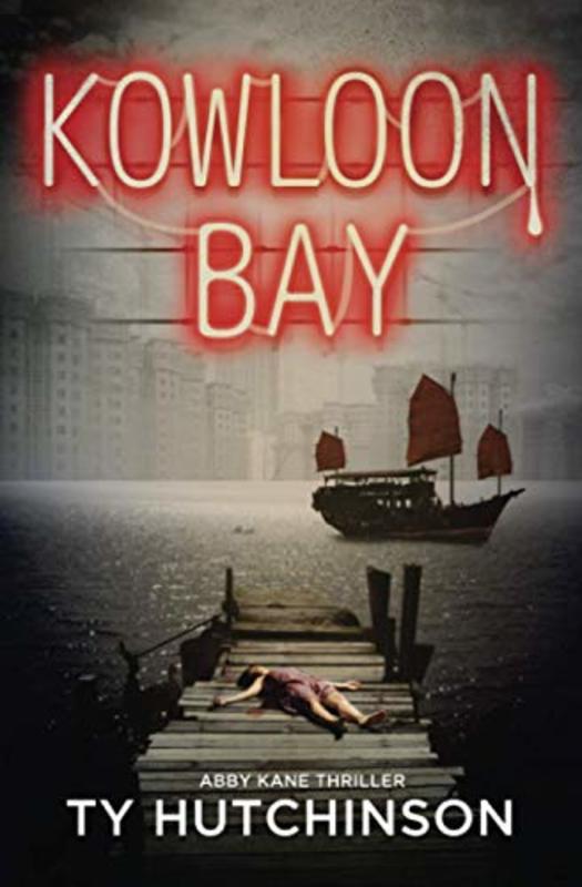 Book cover for "Kowloon Bay" by Ty Hutchinson