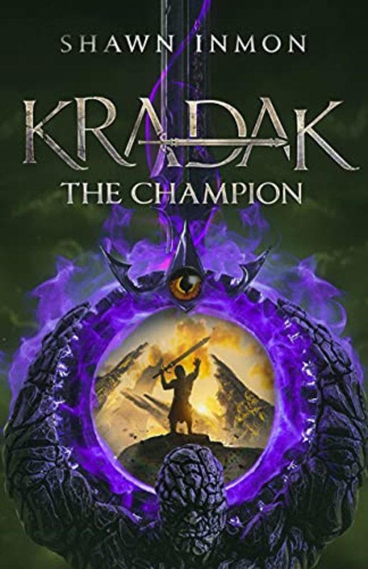 Book cover for "Kradak the Champion" by Shawn Inmon