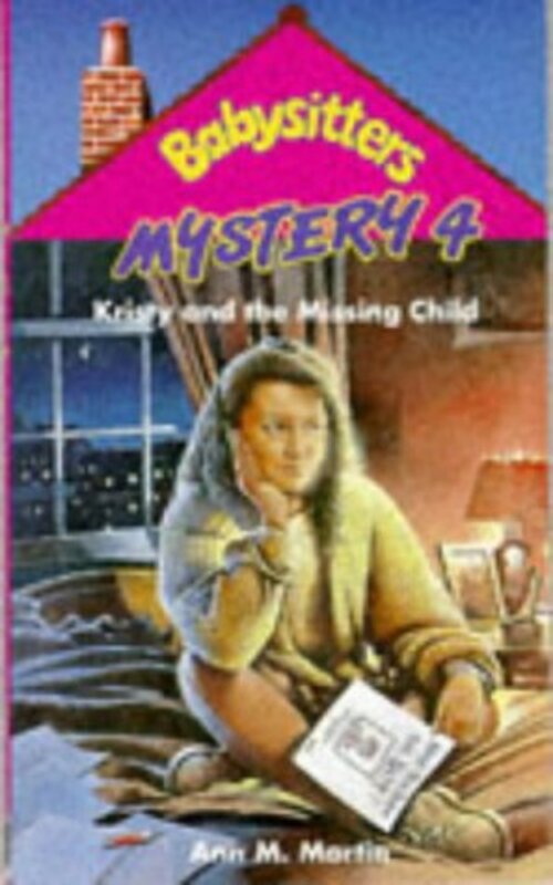 Book cover for "Kristy and the Missing Child" by Ann M Martin