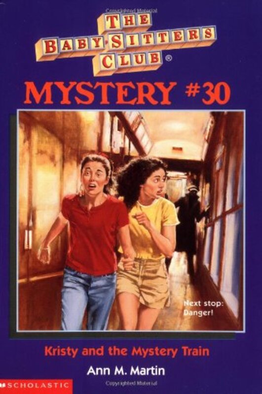 Book cover for "Kristy and the Mystery Train" by Ann M Martin