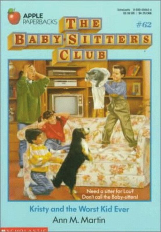 Book cover for "Kristy and the Worst Kid Ever" by Ann M Martin