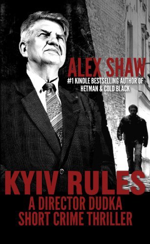 Book cover for "Kyiv Rules" by Alex Shaw