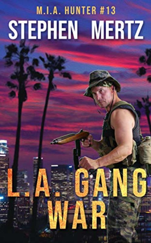 Book cover for "L.A. Gang War" by Stephen Mertz