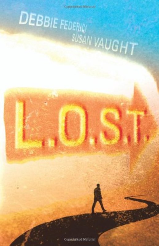 Book cover for "L.O.S.T." by Susan Vaught