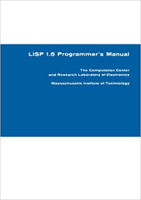 Book cover for "LISP 1.5 Programmer's Manual" by John McCarthy