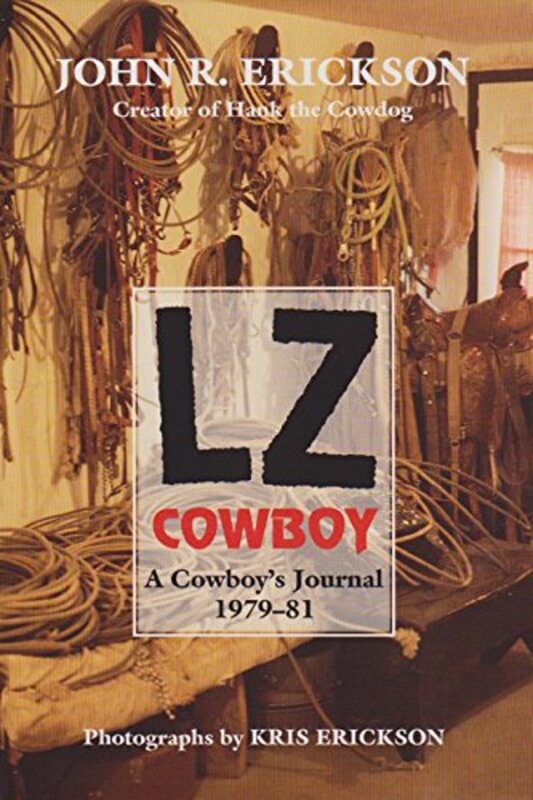 Book cover for "LZ Cowboy" by John R Erickson