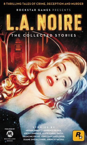 Book cover for "L.A. Noire: The Collected Stories" by Megan Abbott