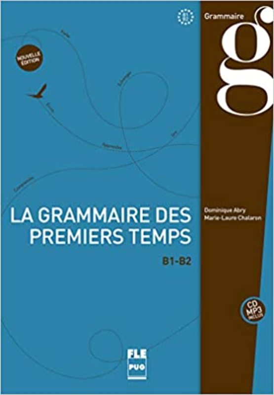 Book cover for "La Grammaire des Premiers Temps" by Dominique Abry