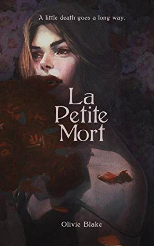 Book cover for "La Petite Mort" by Olivie Blake