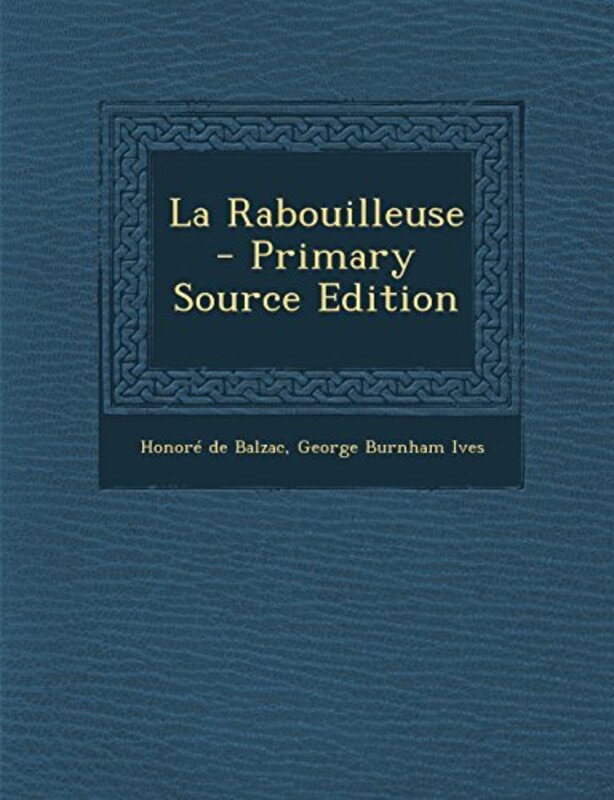 Book cover for "La Rabouilleuse" by Honore de Balzac