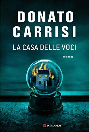 Book cover for "La casa delle voci" by Donato Carrisi