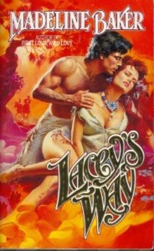 Book cover for "Lacey's Way" by Madeline Baker
