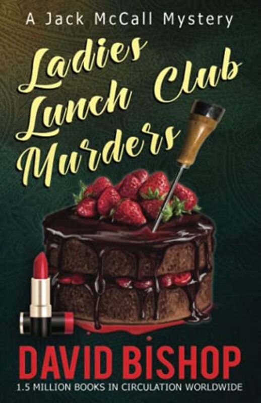 Book cover for "Ladies Lunch Club Murders" by David Bishop