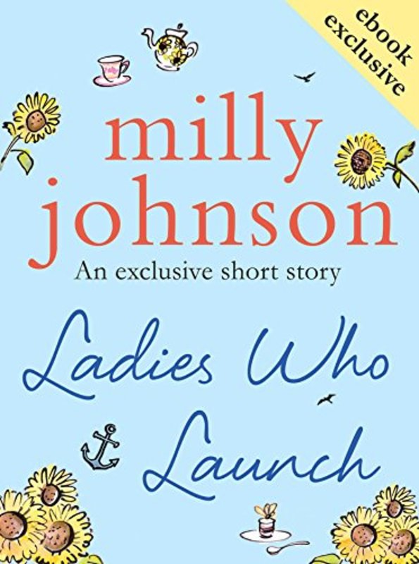Book cover for "Ladies Who Launch" by Milly Johnson